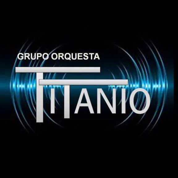 Grupo Orquesta Titanio